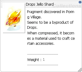 Drops Jello Shard aus Poring Village